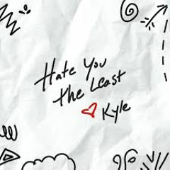 Hate You The Least by Kyle Hume