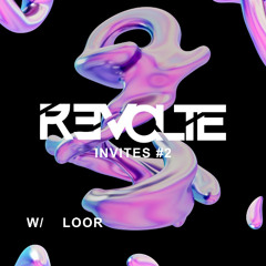 REVOLTE Invites #02 - LOOR