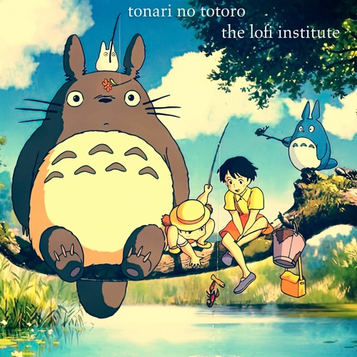 Tonari No Totoro (lofi remix)
