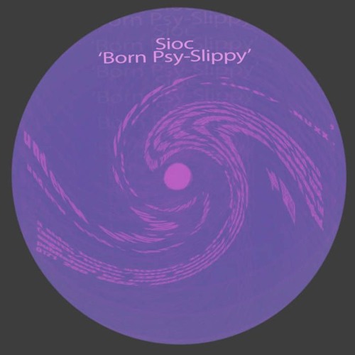 Sioc - Born Psy - Slippy