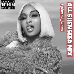 ALL SHENSEEA MIX
