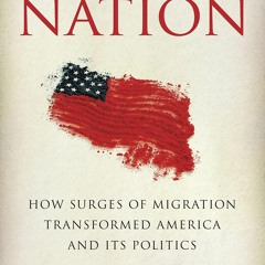 $PDF$/READ⚡  Shaping Our Nation: How Surges of Migration Transformed America and