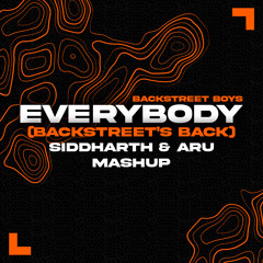Backstreet Boys - Everybody (Siddharth & Aru Mashup)