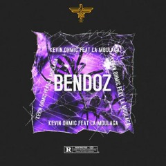 Bendoz feat (La Moulaga)