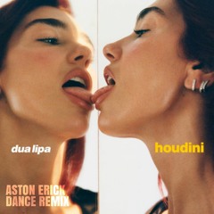Dua Lipa - Houdini (Aston Erick Dance Remix)