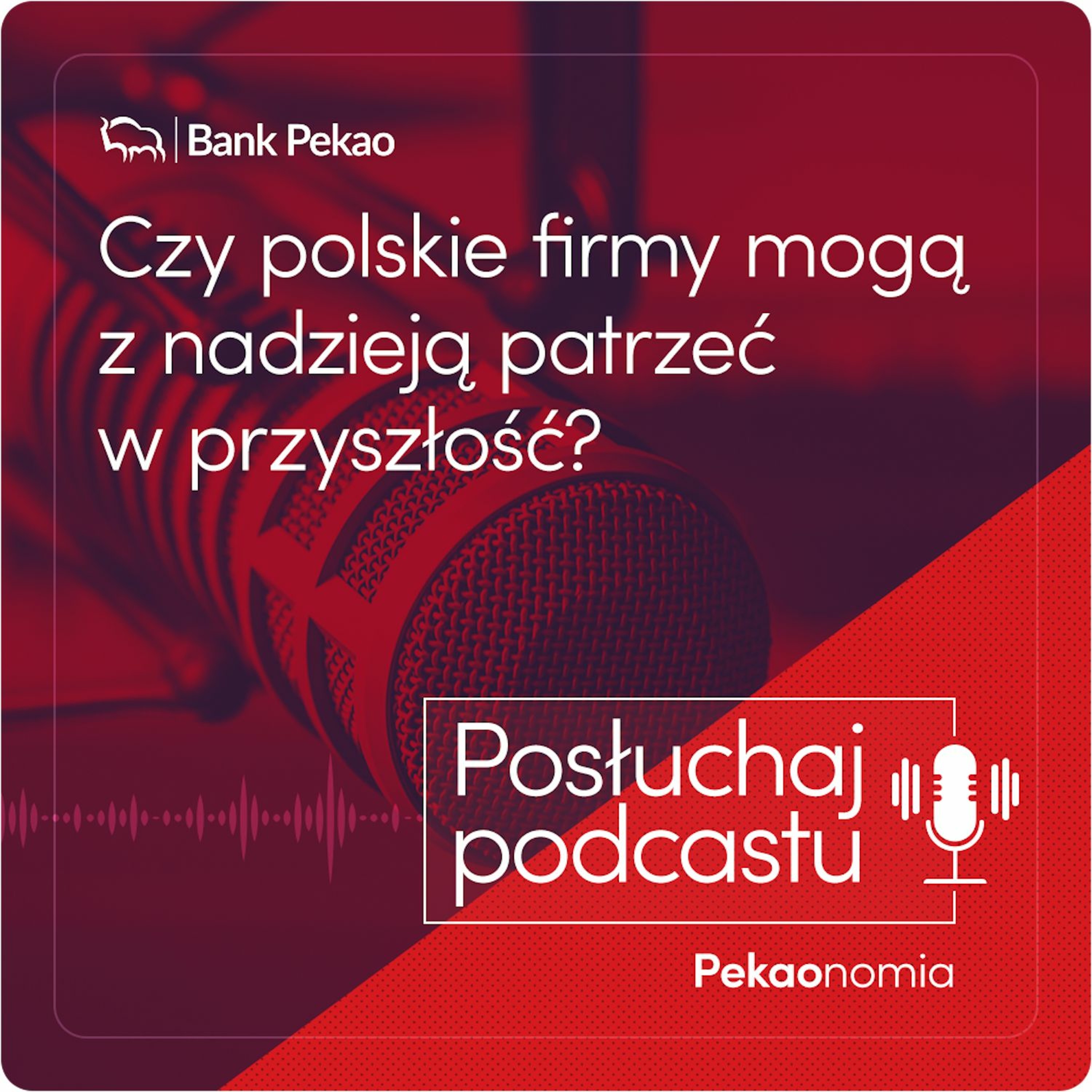 BANK PEKAO podcasty