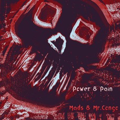 Power And Pain (Ft Mr.Congo)