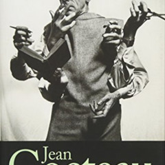 GET EBOOK 💖 Jean Cocteau: A Life by  Claude Arnaud,Lauren Elkin,Charlotte Mandell [E