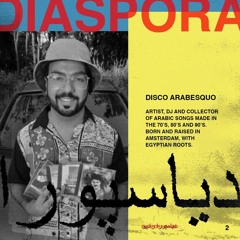 Disco Arabesquo - Diaspora Radio 002