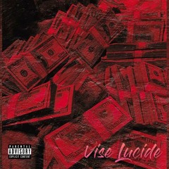 Vise Lucide (prod. nephew)