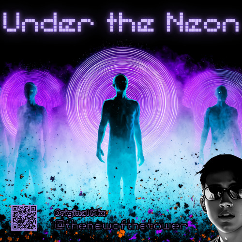 🚨 Under the Neon – Hypnotic Trance Energy 🌈 | The New Of The Tower