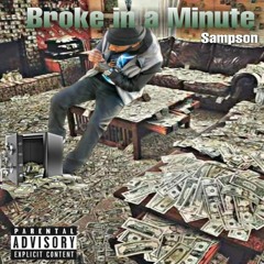 Broke in a minute (Remix)