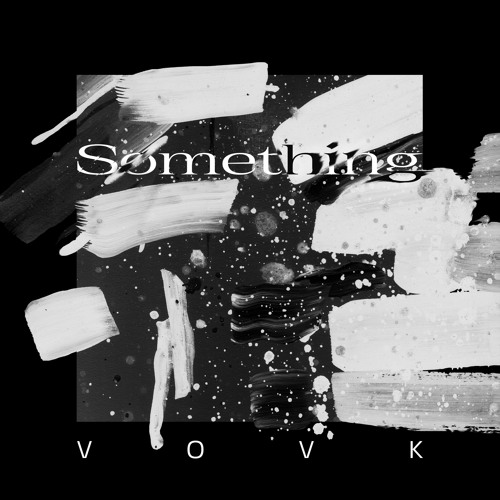 Something (Short Version)