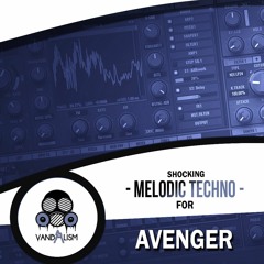 Vandalism - Shocking Melodic Techno For Avenger