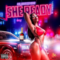 She Ready (feat. Mbf Gucci)