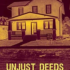 download PDF 📜 Unjust Deeds: The Restrictive Covenant Cases and the Making of the Ci