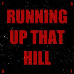Running up that hill, (a deal with god) cover