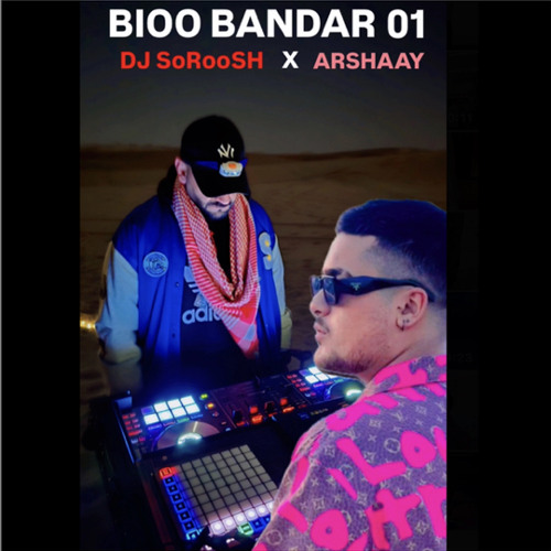 Bioo Bandar 01(DJ SoRooSH X ARSHAAY ).mp3
