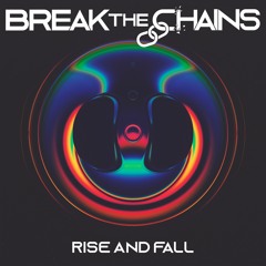 Break The Chains - Hey