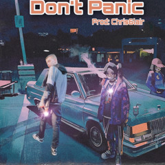 Don’t Panic ( Prod Chris6lair )