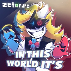IN THIS WORLD IT'S