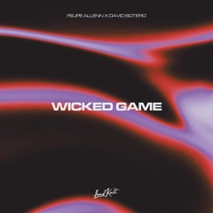 Felipe Allenn x David Botero - Wicked Game