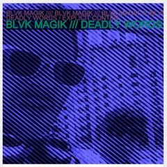 BLVK Magik “Fu*k You” Remaster 2025 (A Curtis Black mix)