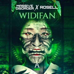 MASSIVE DISORDER & ROSELL - WIDIFAN