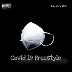 Covid 19 Freestyle