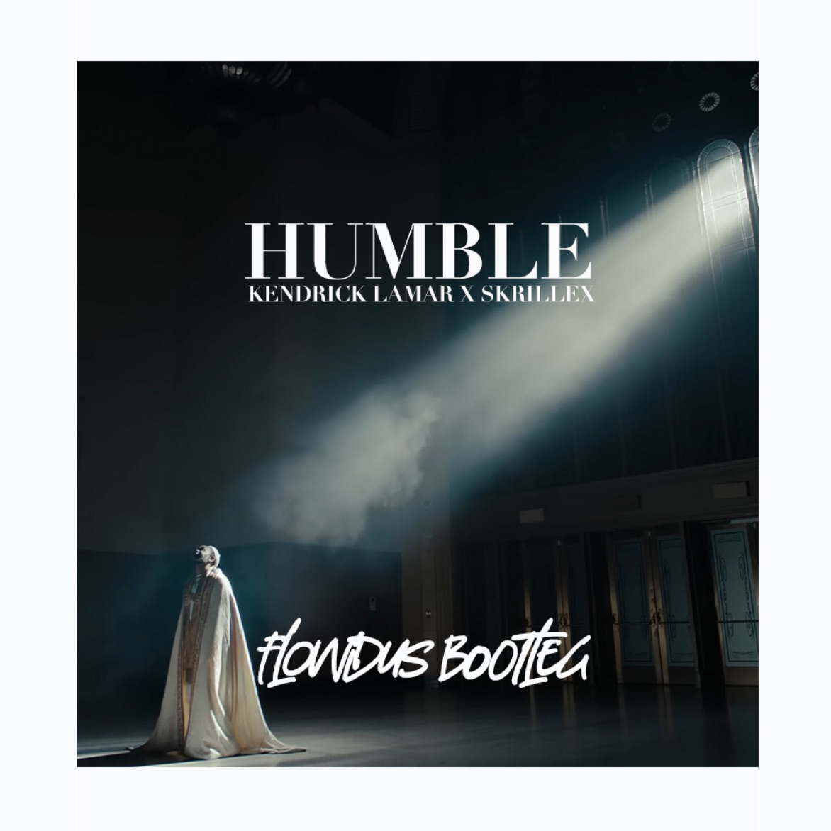 Kendrick Lamar x Skrillex – Humble (Flowidus Bootleg)