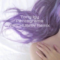 Tony Igy - Pentagrama (W1TCHU6AN Hard Style Remix)