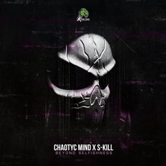 Chaotyc Mind X S - Kill - Beyond Selfishness (Radio Edit)