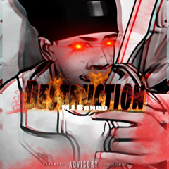 Destruction (Pt.1)