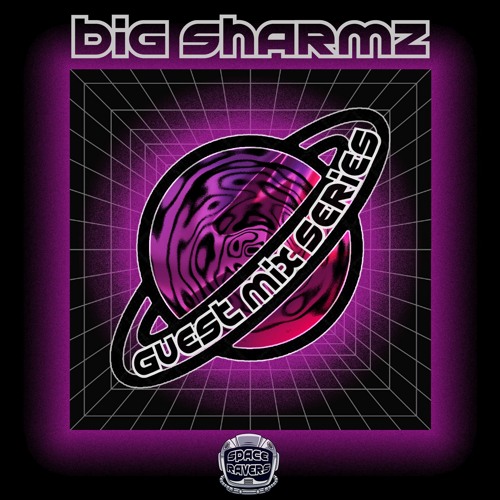 Big Sharmz - Celestial Sounds #002