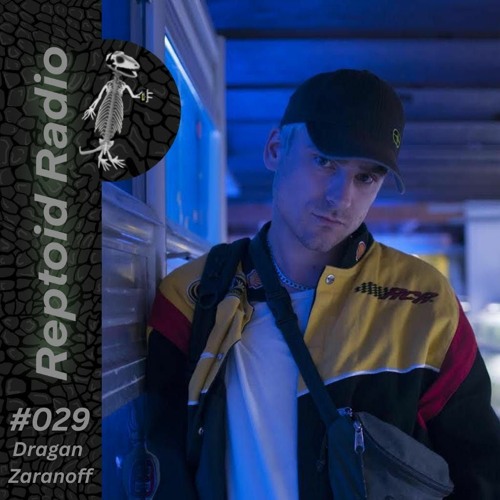 Reptoid Radio 029 // Dragan Zaranoff