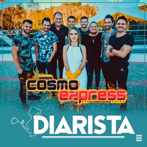 diarista Stream Diarista by Banda Cosmo Express | Listen online for free on  SoundCloud