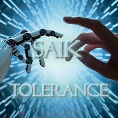 Saik - Tolerance