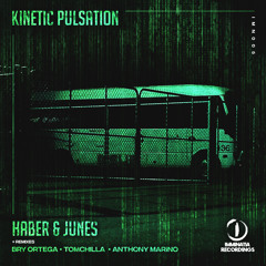 IR: Kinetic Pulsation - JUNES & HABER (Original Mix)