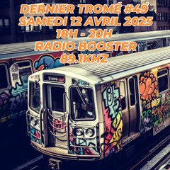 DERNIER TROMÉ 49 - 12 AVRIL 2025