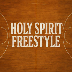 Holy Spirit Freestyle