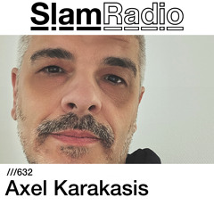 #SlamRadio - 632 - Axel Karakasis