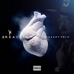 YNF 2REAL-HEART COLD