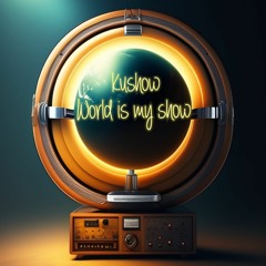 Kushow - World is my show.wav