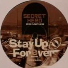 Secret hero  - Flakey gigs (Stay Up Forever 72)1999