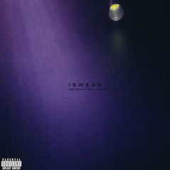 I Swear Feat. Choirboygabe