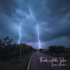 Thunder and the Rain