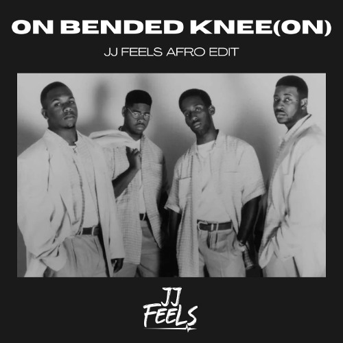 On Bended Knee JJ Feels Afro Edit