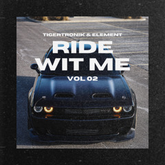 RIDE WIT ME Vol. 2 | Punjabi & Hip Hop Cruise Mix | ELEMENT & TIGERTRONIK