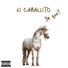 Ya que?