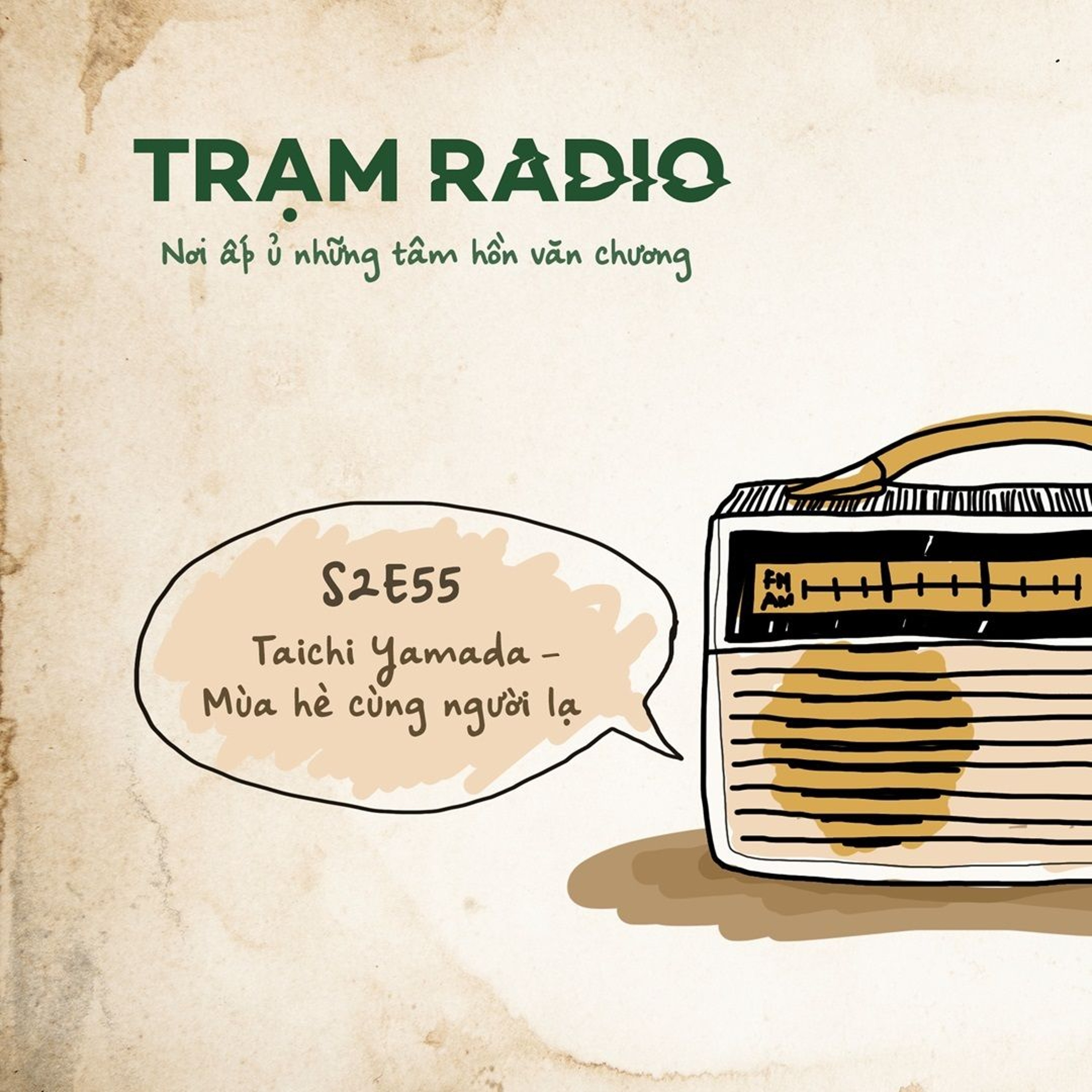 Radio S2E55: Taichi Yamada - Mùa hè cùng người lạ
